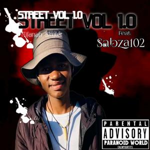 Street Vol 1.0 (feat. Sabza102)