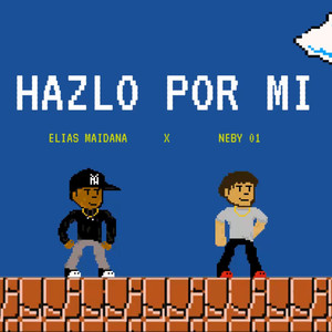 Hazlo por Mi (Explicit)