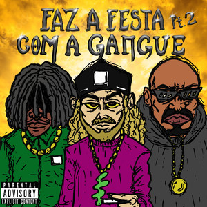 Faz a Festa Com a Gang 2 (Explicit)