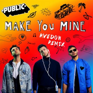 Make You Mine (Avedon Remix)