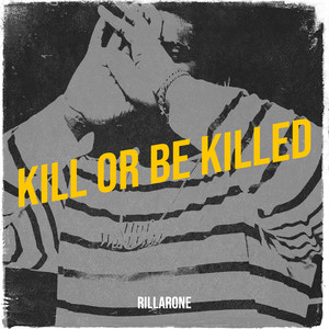 Kill or Be Killed (Explicit)