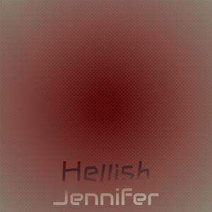 Hellish Jennifer