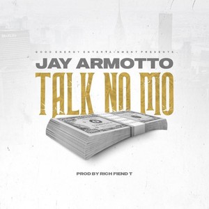 Talk No Mo (Explicit)