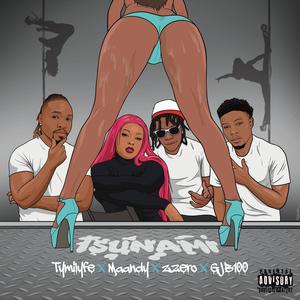 Tsunami (feat. Maandy, Zzero Sufuri & GJB100) (Explicit)