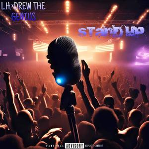 Stand Up (feat. L.H.) (Explicit)