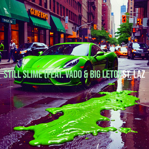 Still Slime (Explicit)