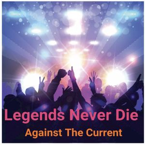 Legends Never Die (Cover)