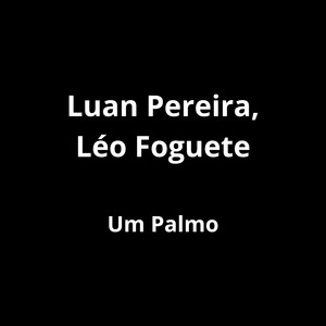 UM PALMO (Ao Vivo)