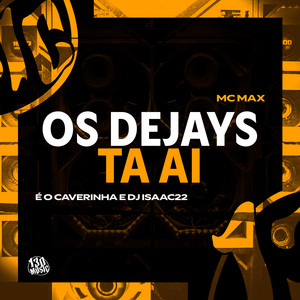 Os Dejays Tá Ai (Explicit)