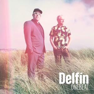 Delfín, One Beat (feat. Jason Hunter)