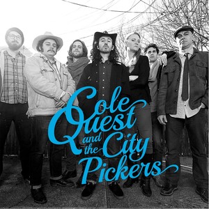 Cole Quest and The City Pickers