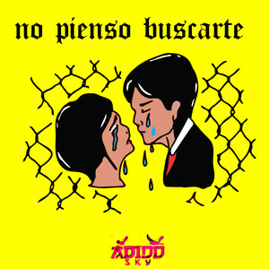 No Pienso Buscarte (Explicit)