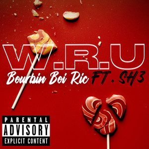 W.R.U (Explicit)