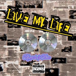 Live my life (feat. Telvie)