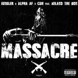 Massacre (Explicit)