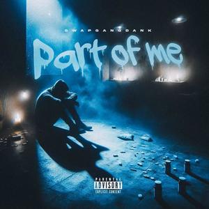 Part Of Me (Explicit)