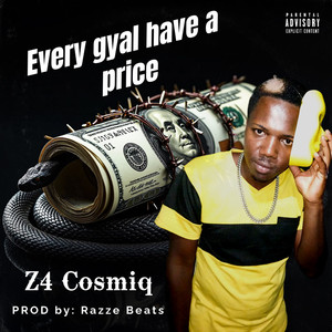 Every Gyal Have A Price (Explicit)