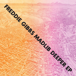 Deeper (feat. Madlib) - EP