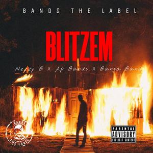 Blitzem (feat. Ap Bands & Banga Bands) [Explicit]