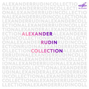 Alexander Rudin. Collection