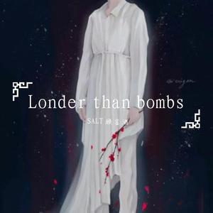 Londer than booms (翻自 RM)