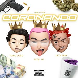 Coronando (feat. Sack Baby & Yung Cold) (Explicit)