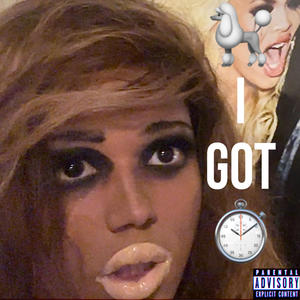 ***** i got time (Explicit)