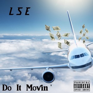 Do It Movin' (Explicit)