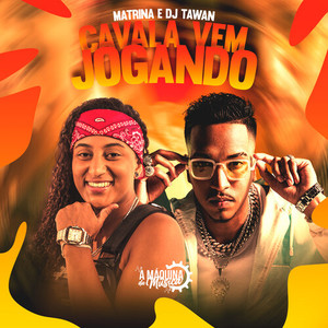 Cavala Vem Jogando (Explicit)