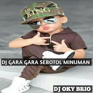 DJ GARA-GARA SEBOTOL BASS