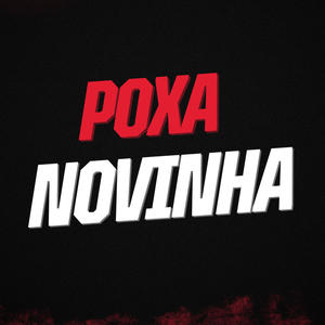 POXA NOVINHA (feat. MC RUAN DO VILLA & LUISBEATDJ)