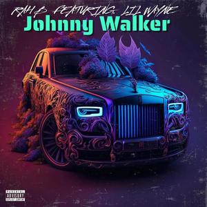 Johnny Walker (feat. WEEZY AKA TUNECHI) (Explicit)