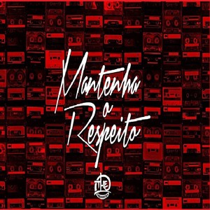 Mantenha o Respeito (Explicit)