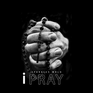 I Pray