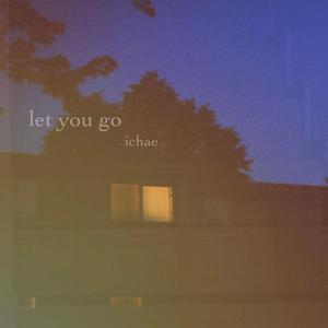 let you go