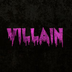 Villain (Explicit)