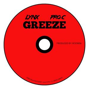 Greeze (Explicit)