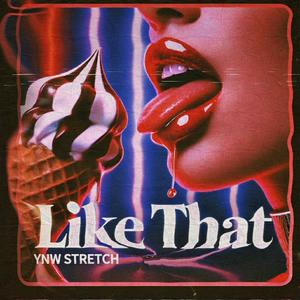 Like that (Explicit)