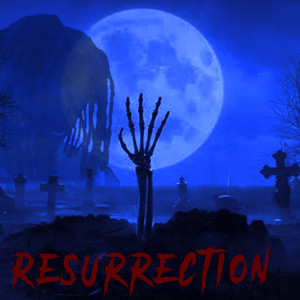 Resurrection (Explicit)