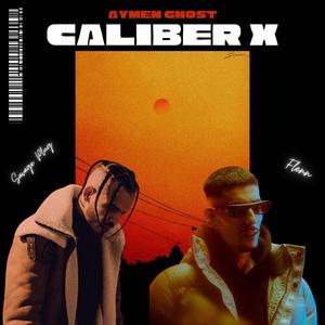 Caliber X (feat Savage Plug & Flenn) [Explicit]