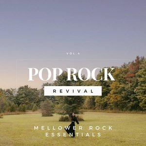 Pop Rock Revival: Mellower Rock Essentials, Vol. 04