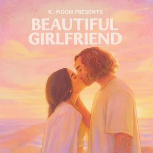 Beautiful Girlfriend