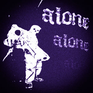 alone (Explicit)