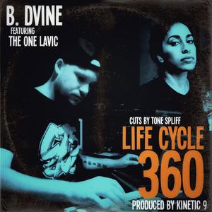 Life Cycle 360 (feat. The One Lavic & Tone Spliff) [Explicit]