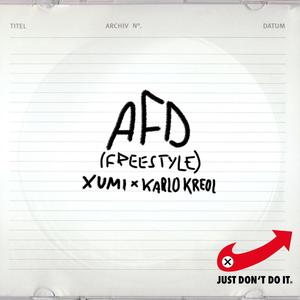 AfD (Freestyle) (feat. Karlo Kreol) [Explicit]