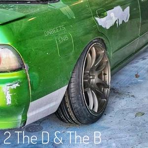 2 The Drum & The Bass (Explicit)