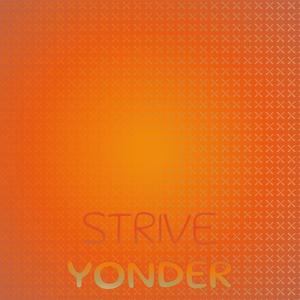 Strive Yonder