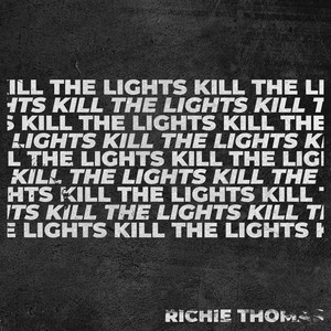 Kill The Lights