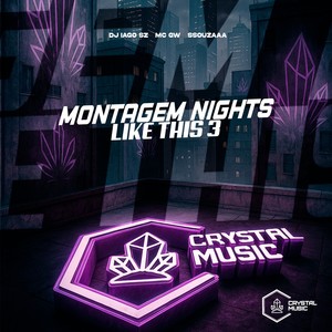 Montagem Nights Like This 3 (Explicit)