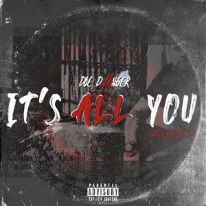 It's All You (Explicit)